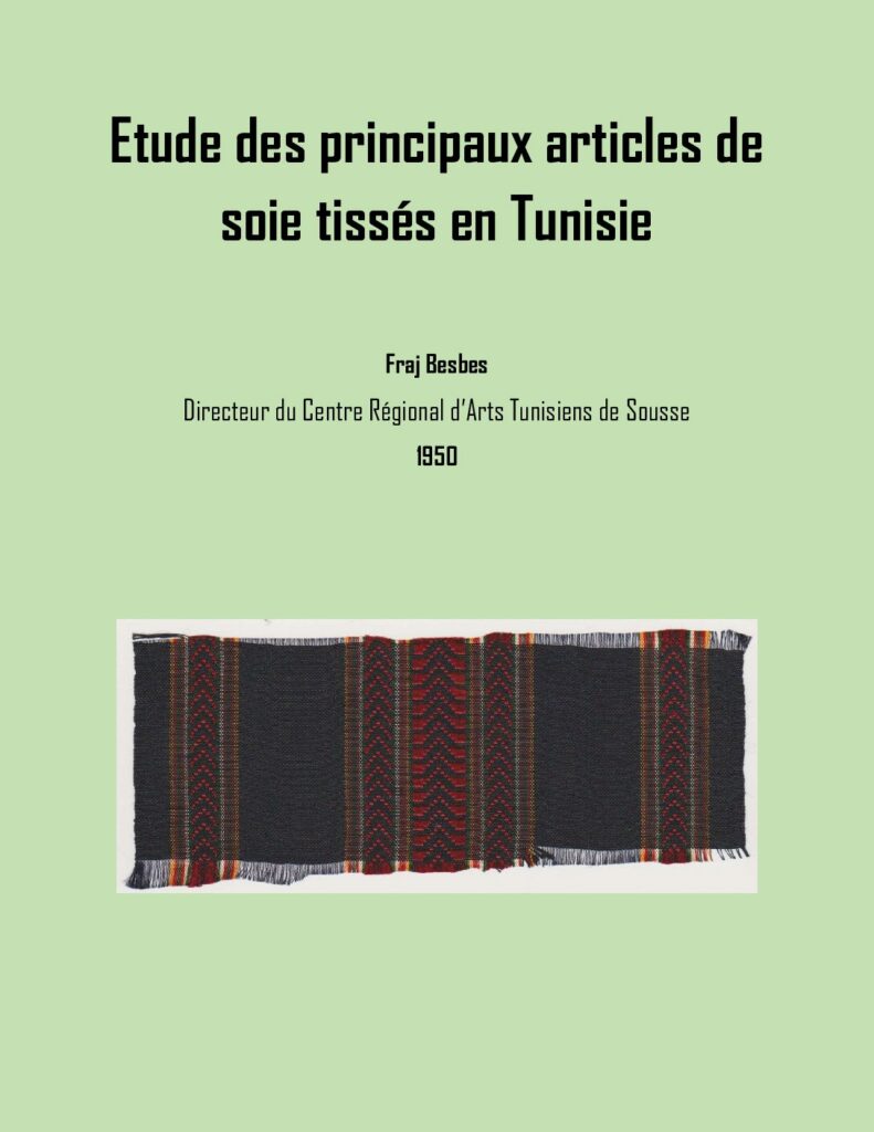 Les principaux articles de soie tissés en Tunisie (1950)